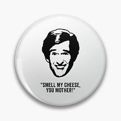 Alan Partridge Smell My Cheese Pin
