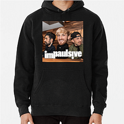 Impaulsive hosts Logan Paul Impaulsive Hoodies