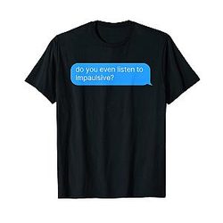 Impulsive Podcast T-Shirt