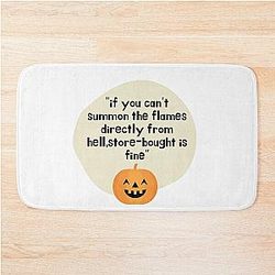 Witchy Ina Garten meme if you can't summon the flames directly from hell, store-bought is fine funny quotes Bath Mat