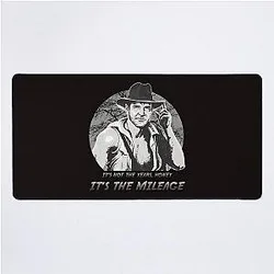 Indiana Jones It's Not The Years It's The Mileage Desk Mat