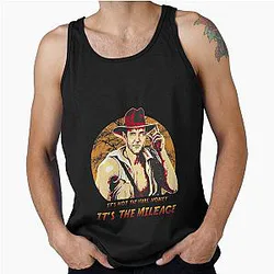 Indiana Jones It's Not The Years Honey It's The Mileage Tank Top