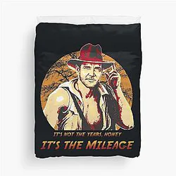 Indiana Jones It's Not The Years It's The Mileage Duvet Cover