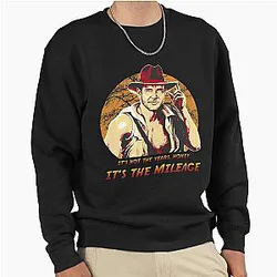Indiana Jones it's the mileage pullover sweatshirt