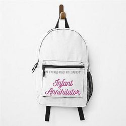 What If We Held Hands and Listened to Infant Annihilator Backpack