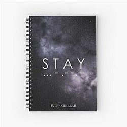 Interstellar Stay Spiral Notebook