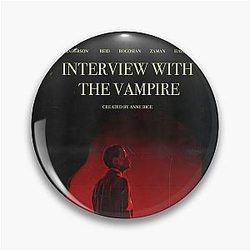 AMC Interview with the Vampire Pin