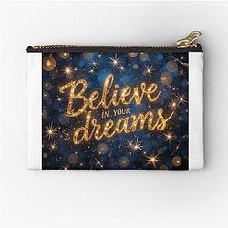 Believe in Your Dream Golden Calligraphy Zipper Pouch
