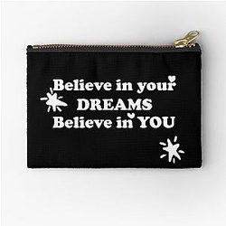 Believe in Your Dreams Zipper Pouch