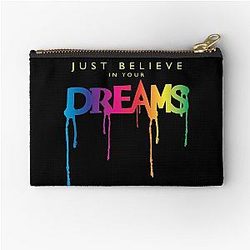 Just Believe Your Dreams Pouch