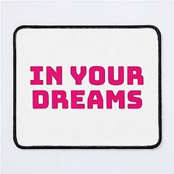In Your Hot Pink Mouse Pad