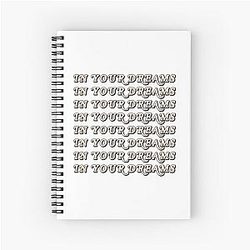 In Your Spiral Notebook