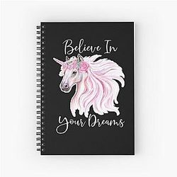 Believe in your dreams notebook