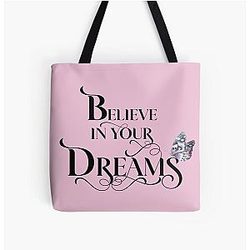 Believe in Your Dream All Over Print Tote Bag
