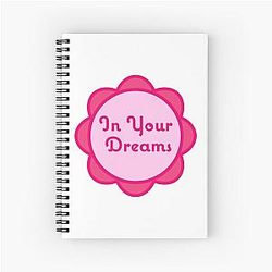 In your dreams pink flower notebook