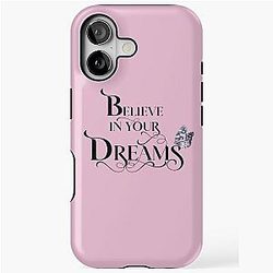 Believe in Your Dream iPhone Case
