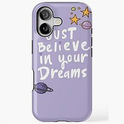Believe in your dreams iPhone tough case
