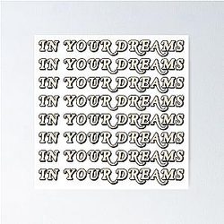 In Your Dream Poster