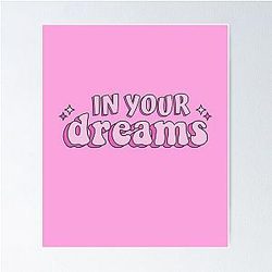 In Your Dream Retro Feminist Text Poster