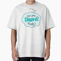 In Your Dreams Oversized T-Shirt