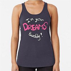 In Your Dreams Pink Racerback Tank Top