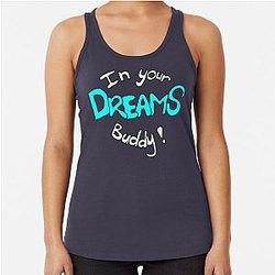 In your dream Blue Racerback Tank Top
