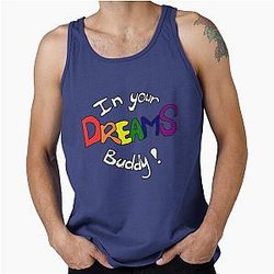 In Your Dreams (Milti) Tank Top