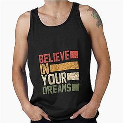 Believe in Your Dream Tank Top