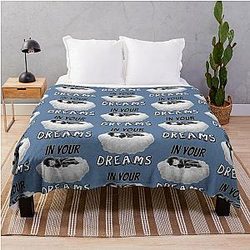 In Your Dreams Clear No Negative Rejection Attitude Throw Blanket