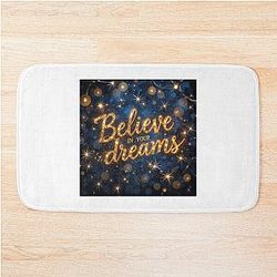 Believe in Your Dream Golden Calligraphy Art Bath Mat