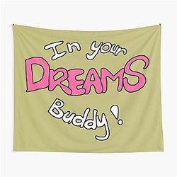 In Your Dream Tapestry