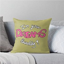 In Your Dreams Throw Pillow