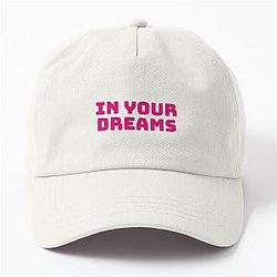 In your dream Hot Pink Dad Hat