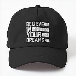 Believe in your dreams Vintage Black White Dad Hat