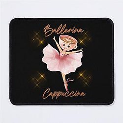Ballerina Coffee Lovers Italian Meme Mouse Pad