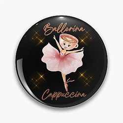 Ballerina Coffee Italian Meme Pin