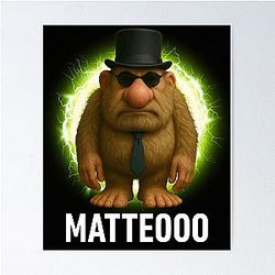Matteo Italian Brainrot Meme Poster