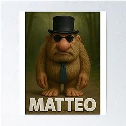 Matteo Italian Meme Poster