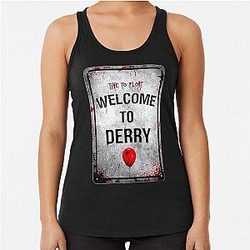 Welcome to Derry High Definition Poster – Horror Sign Inspired by IT and Pennywise Racerback Tank Top