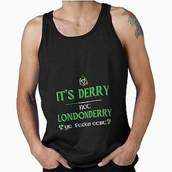 It's Derry Not Londonderry Tank Top