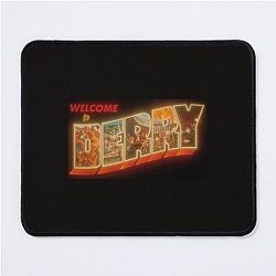 Welcome to Derry Mouse Pad