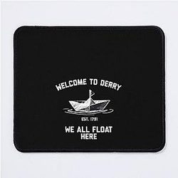 Welcome to Derry Mouse Pad
