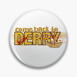 Bloody Come Back To Derry Halloween Pin