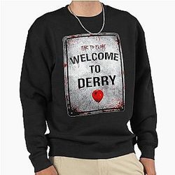 Welcome to Derry High Definition Poster Horror Sign Inspired by IT Pullover Sweatshirt