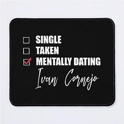 Mentally Dating Ivan Mouse Pad