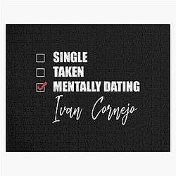 Mentally Dating Ivan Cornejo Jigsaw Puzzle