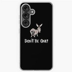 Don't Be a Jackass Samsung Galaxy Case