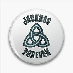 Jackass Forever Pin