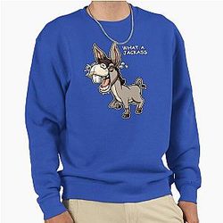 Jackass Humor Pullover Sweatshirt