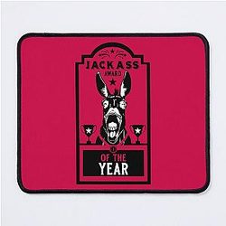 Jackass Award Mouse Pad